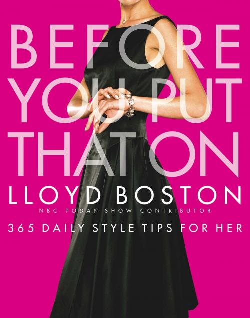 Cover of the book Before You Put That On by Lloyd Boston, Atria Books