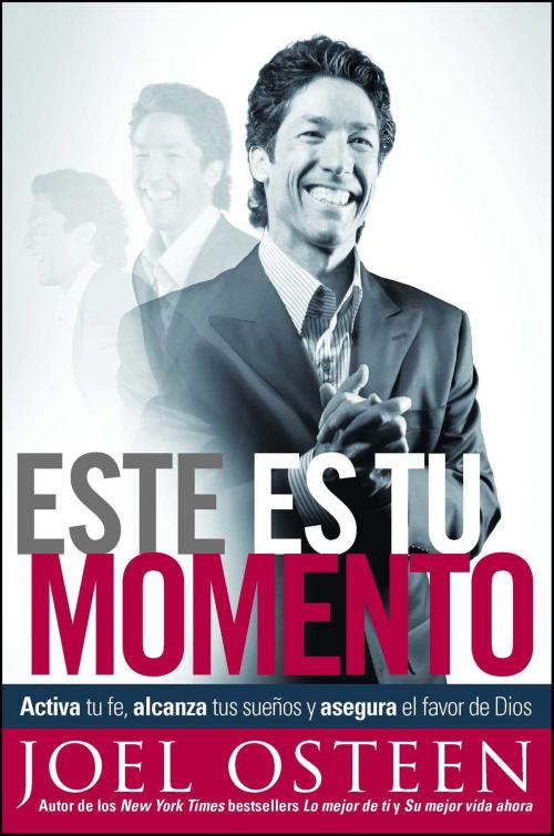 Cover of the book Este es tu momento by Joel Osteen, Howard Books