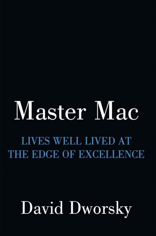 Cover of the book Master Mac by David Dworsky, AuthorHouse