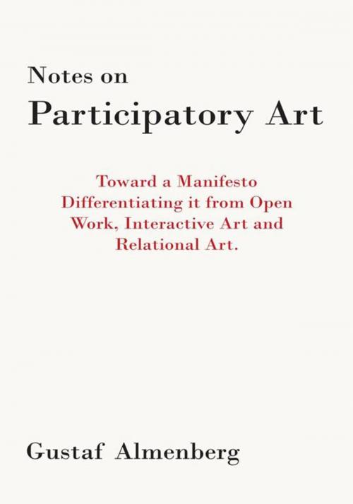 Cover of the book Notes on Participatory Art by Gustaf Almenberg, AuthorHouse UK