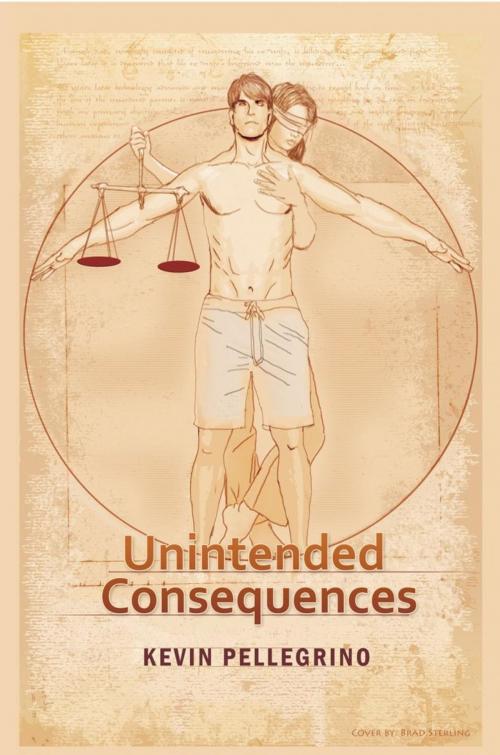 Cover of the book Unintended Consequences by Kevin Pellegrino, AuthorHouse