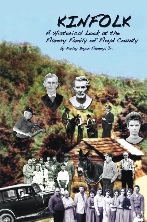 Cover of the book Kinfolk by Parley Bryan Flanery Jr., AuthorHouse