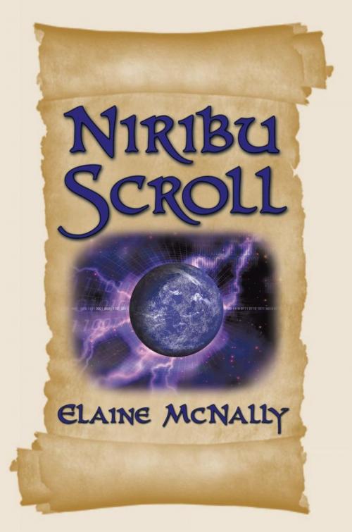 Cover of the book Niribu Scroll by Elaine McNally, AuthorHouse