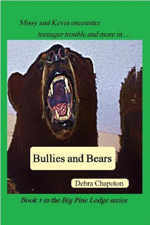 Cover of the book Bullies and Bears by Debra Chapoton, Debra Chapoton