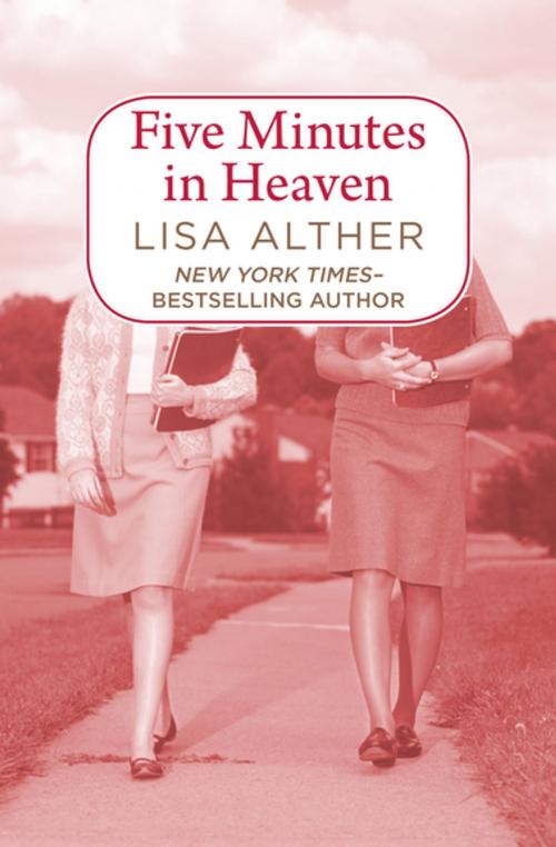 Cover of the book Five Minutes in Heaven by Lisa Alther, Open Road Media