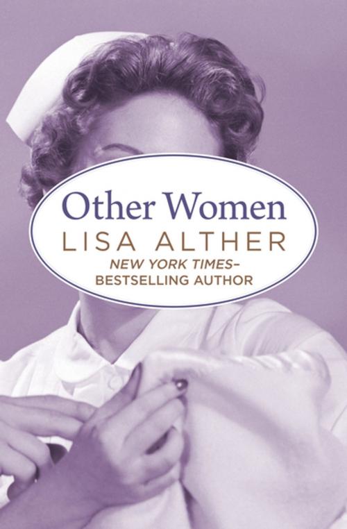 Cover of the book Other Women by Lisa Alther, Open Road Media
