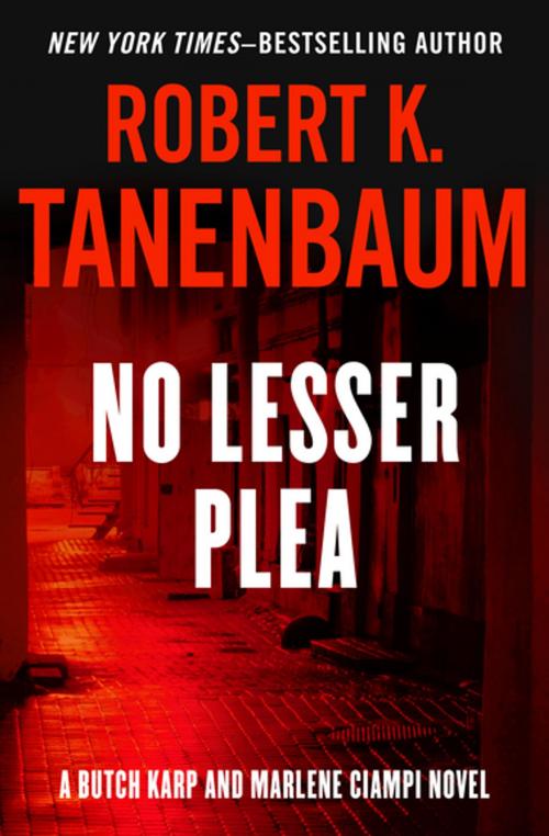 Cover of the book No Lesser Plea by Robert K. Tanenbaum, Open Road Media