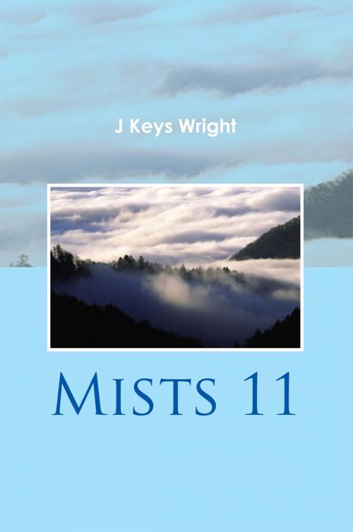 Cover of the book Mists Ii by J Keys Wright, Xlibris US