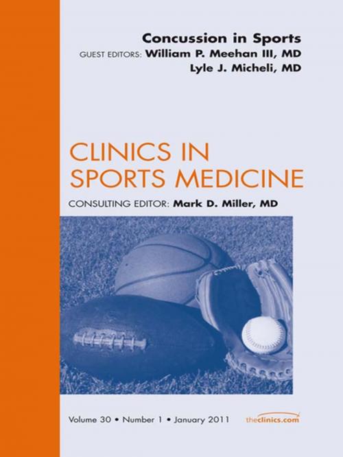 Cover of the book Concussion in Sports, An Issue of Clinics in Sports Medicine - E-Book by William P. Meehan, MD, Lyle J. Micheli, MD, Elsevier Health Sciences