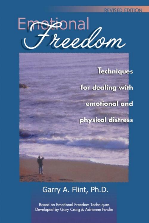 Cover of the book Emotional Freedom by Garry A. Flint, eBookIt.com