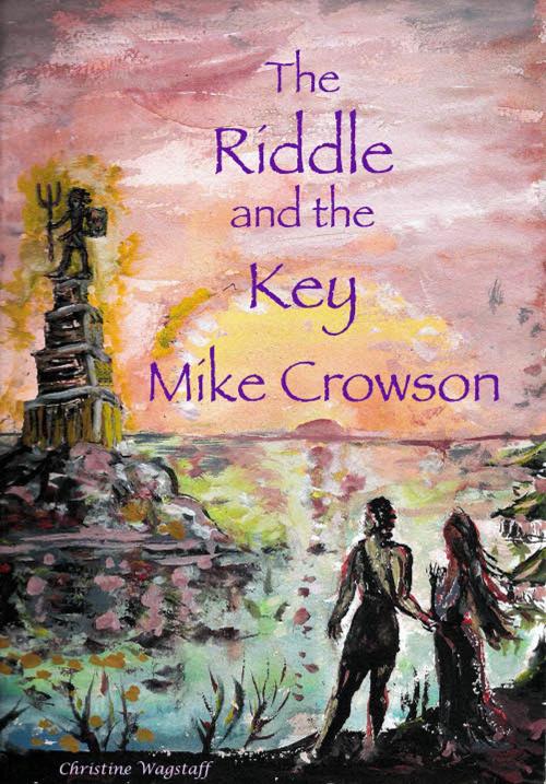 Cover of the book The Riddle and the Key by Mike Crowson, Mike Crowson