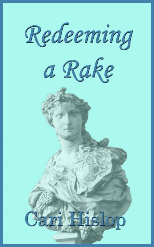 Cover of the book Redeeming a Rake by Cari Hislop, Cari Hislop