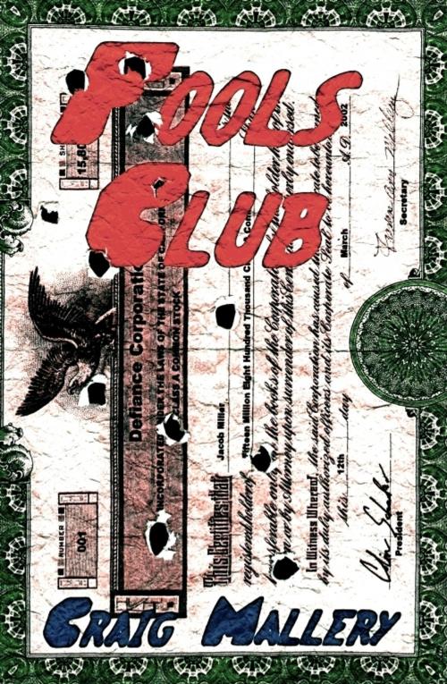 Cover of the book Fools Club by Craig Mallery, Craig Mallery