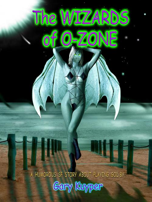 Cover of the book The Wizards of O-Zone by Gary Kuyper, Gary Kuyper