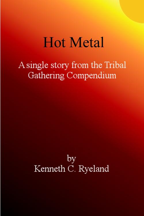 Cover of the book Hot Metal by Kenneth C Ryeland, Kenneth C Ryeland