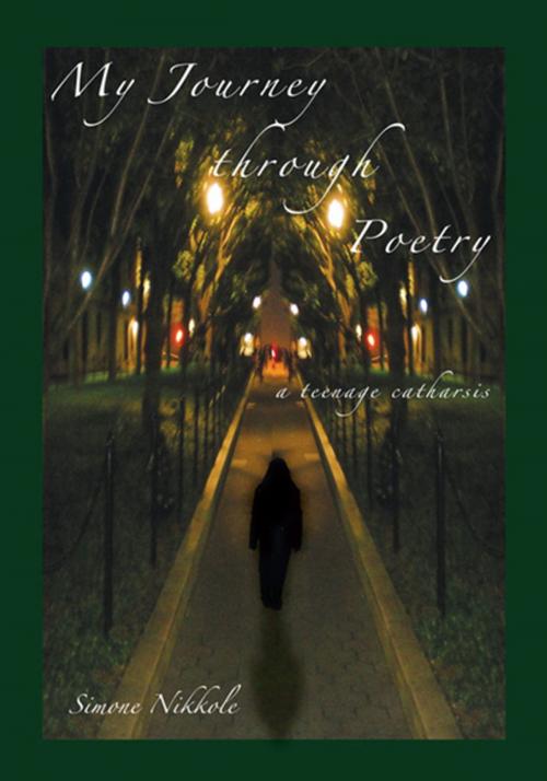 Cover of the book My Journey Through Poetry by Simone Nikkole, Xlibris US