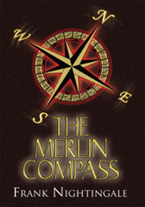 Cover of the book The ''Merlin'' Compass by Frank Nightingale, Xlibris US