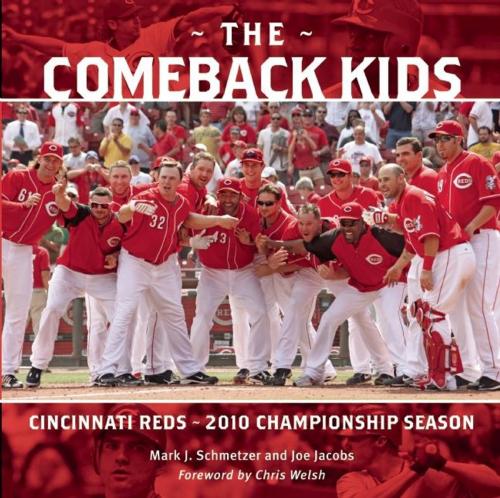 Cover of the book The Comeback Kids by Joe Jacobs, Mark J. Schmetzer, Clerisy Press