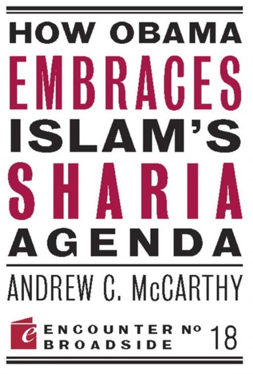 Cover of the book How Obama Embraces Islam's Sharia Agenda by Andrew C McCarthy, Encounter Books