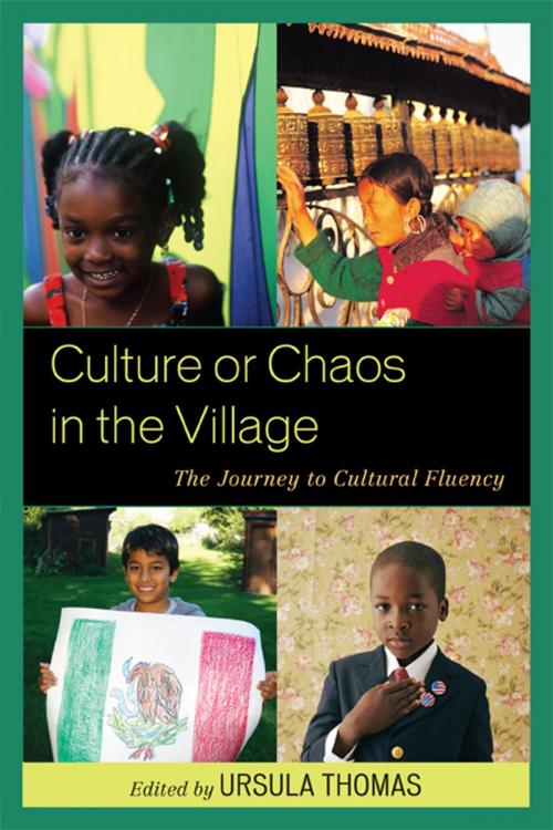Cover of the book Culture or Chaos in the Village by Ursula Thomas, Karen Harris, Hema Ramanathan, Janet Strickland, Noelle Witherspoon Arnold, R&L Education