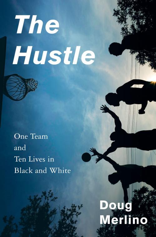 Cover of the book The Hustle by Doug Merlino, Bloomsbury Publishing