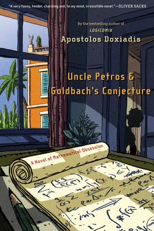 Cover of the book Uncle Petros and Goldbach's Conjecture by Apostolos Doxiadis, Bloomsbury Publishing