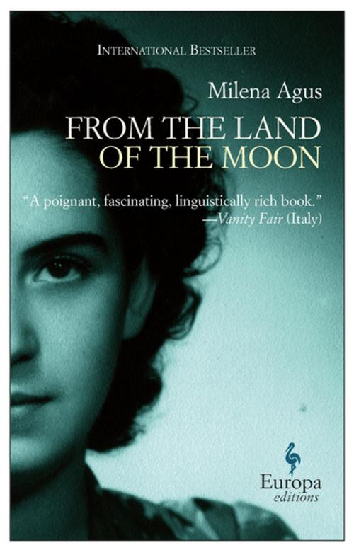 Cover of the book From the Land of the Moon by Milena Agus, Europa Editions