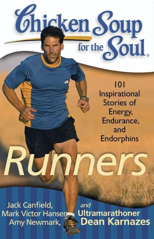 Cover of the book Chicken Soup for the Soul: Runners by Jack Canfield, Mark Victor Hansen, Amy Newmark, Chicken Soup for the Soul