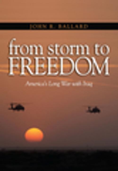 Cover of the book From Storm to Freedom by John R. Ballard, Naval Institute Press