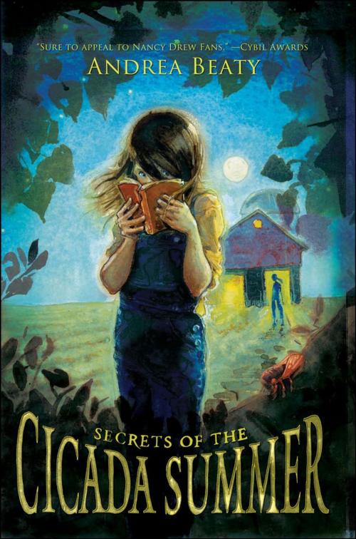 Cover of the book Secrets of the Cicada Summer by Andrea Beaty, ABRAMS