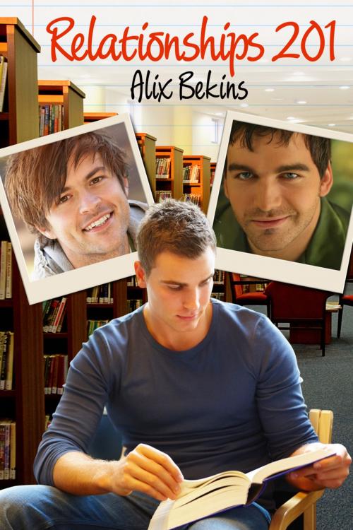 Cover of the book Relationships 201 by Alix Bekins, Dreamspinner Press