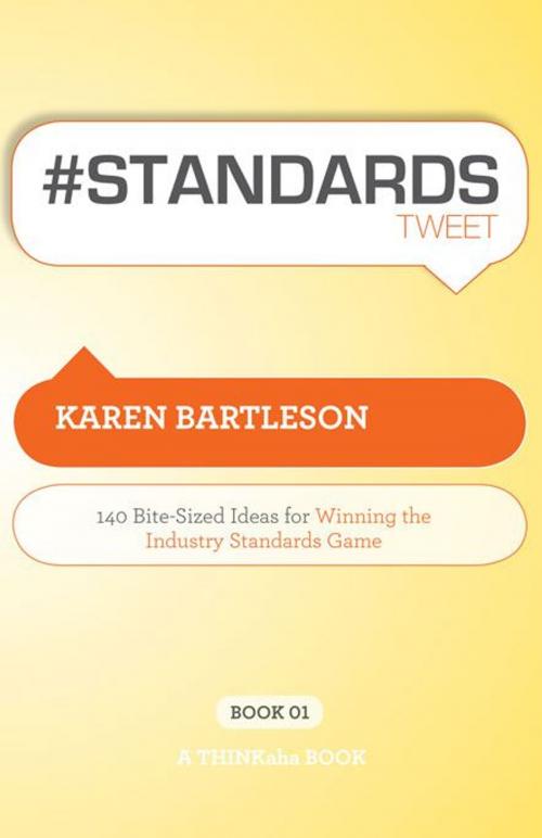 Cover of the book #STANDARDS tweet Book01 by Karen Bartleson, Edited by Rajesh Setty, Happy About