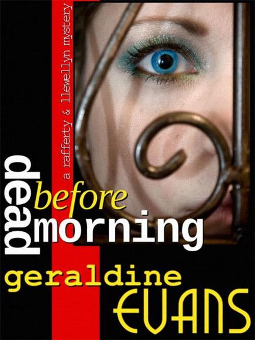 Cover of the book Dead Before Morning by Geraldine Evans, Rick Capidamonte, Kimberly Hitchens, Geraldine Evans