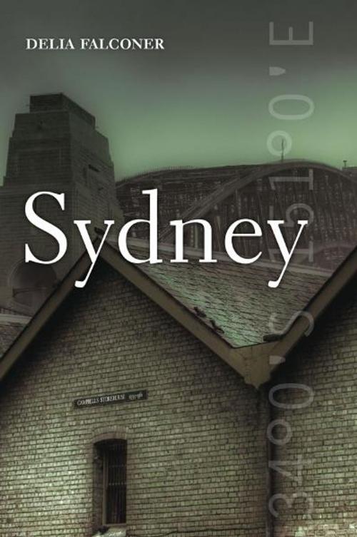 Cover of the book Sydney by Delia Falconer, University of New South Wales Press