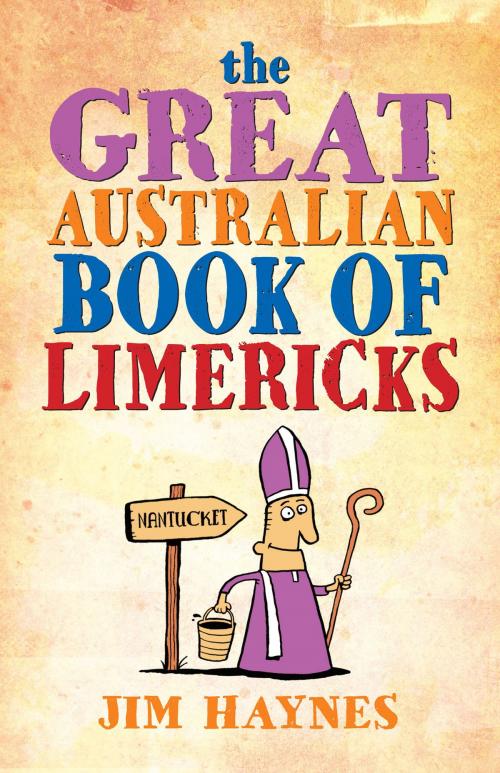 Cover of the book The Great Australian Book of Limericks by Jim Haynes, Allen & Unwin
