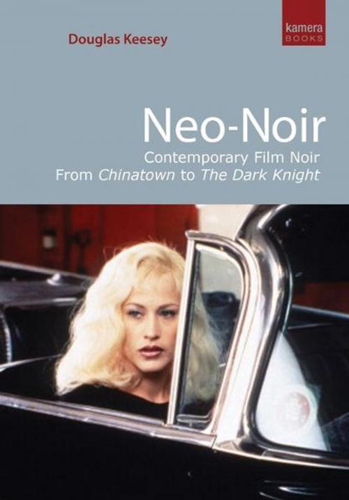 Cover of the book Neo-noir by Douglas Keesey, Oldcastle Books