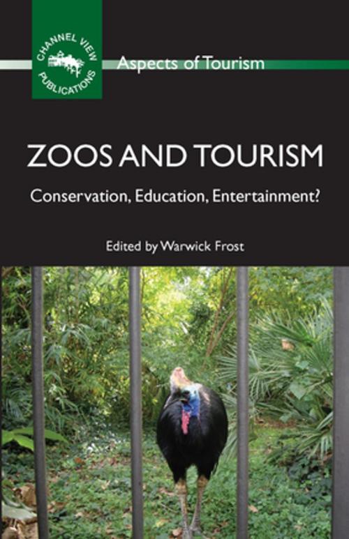 Cover of the book Zoos and Tourism by , Channel View Publications