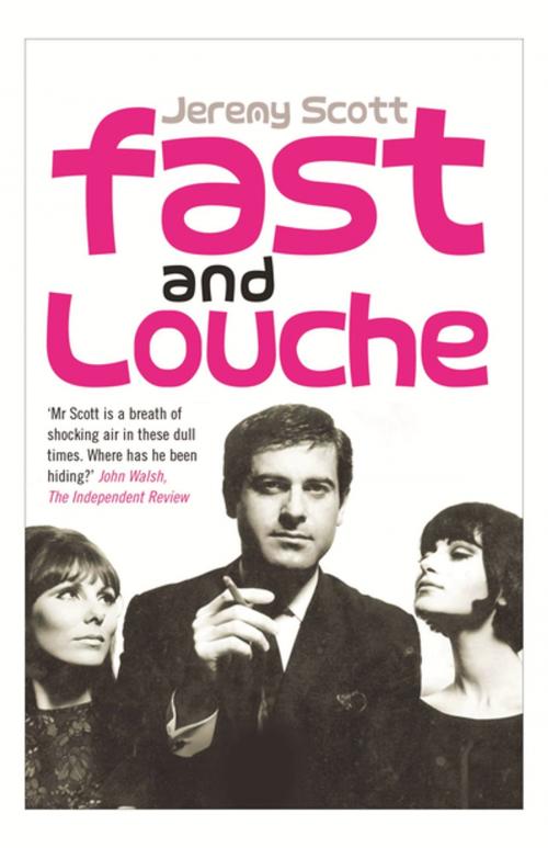 Cover of the book Fast and Louche by Jeremy Scott, Profile