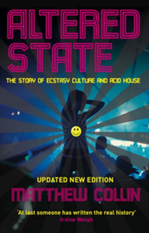 Cover of the book Altered State by Matthew Collin, Profile