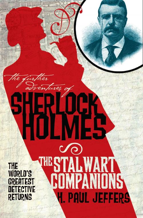 Cover of the book The Further Adventures of Sherlock Holmes: The Stalwart Companions by H. Paul Jeffers, Titan