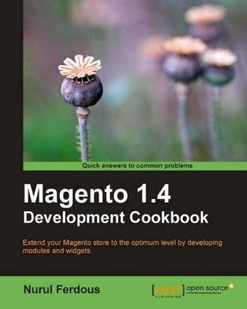 Cover of the book Magento 1.4 Development Cookbook by Nurul Ferdous, Packt Publishing