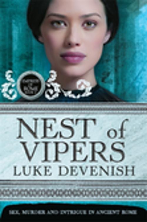 Cover of the book Empress Of Rome 2: Nest Of Vipers by Luke Devenish, Penguin Random House Australia