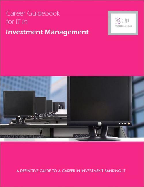 Cover of the book Career Guidebook for IT in Investment Management by , Essvale Corporation Limited