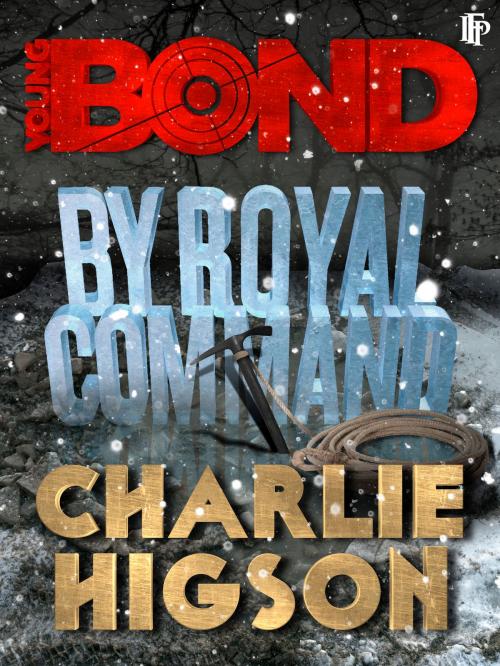 Cover of the book By Royal Command by Higson, Charlie, Ian Fleming Publications