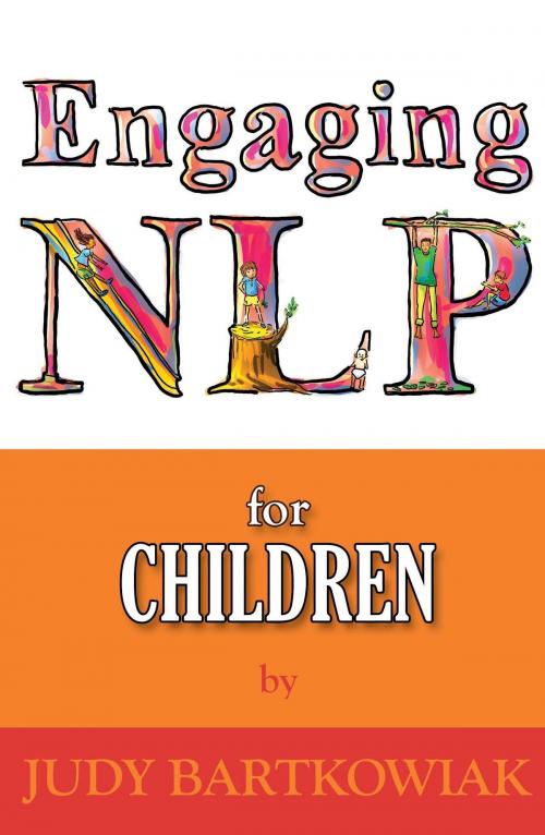 Cover of the book Nlp For Children by Judy Bartkowiak, MX Publishing