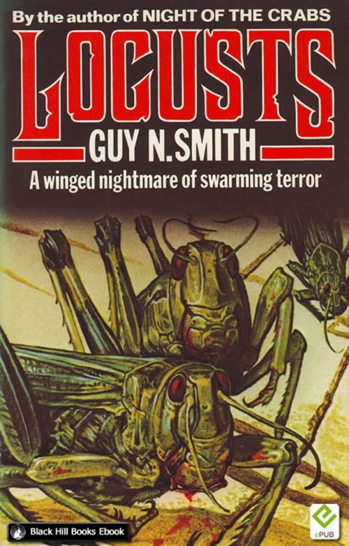 Cover of the book Locusts by Guy N Smith, Black Hill Books