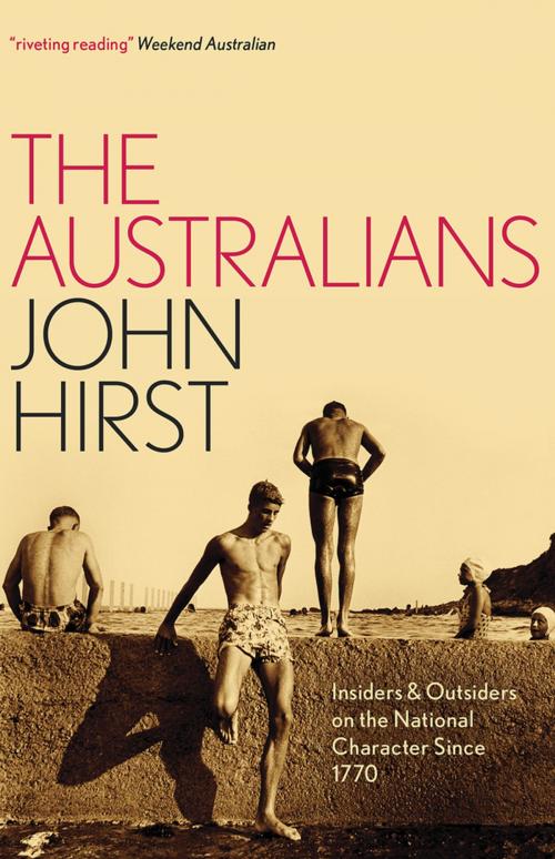 Cover of the book The Australians by John Hirst, Schwartz Publishing Pty. Ltd