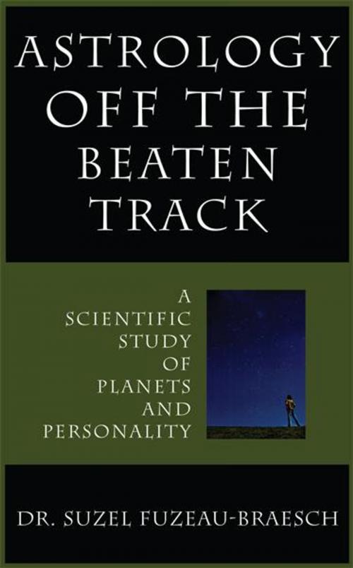 Cover of the book Astrology Off The Beaten Track by Dr. Suzel Fuzeau-Braesch, Anomalist Books