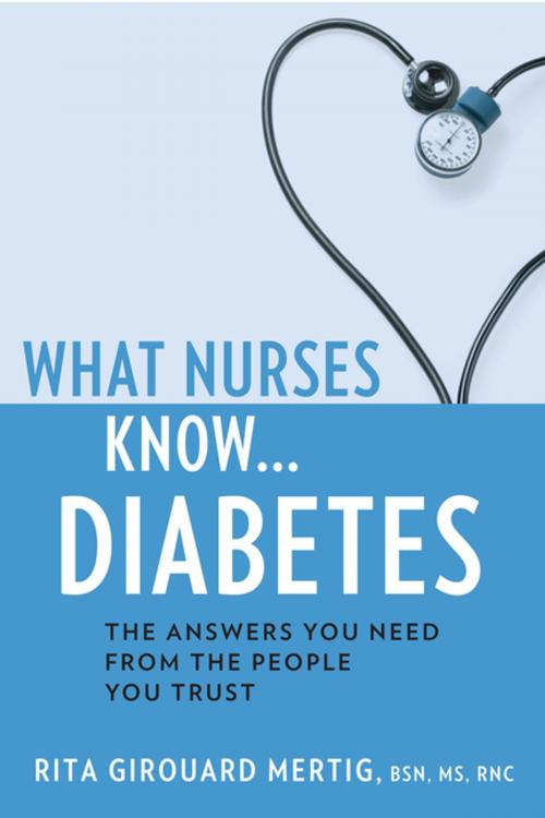 Cover of the book What Nurses Know...Diabetes by Rita Girouard Mertig, MS, RNC, CNS, DE, Springer Publishing Company