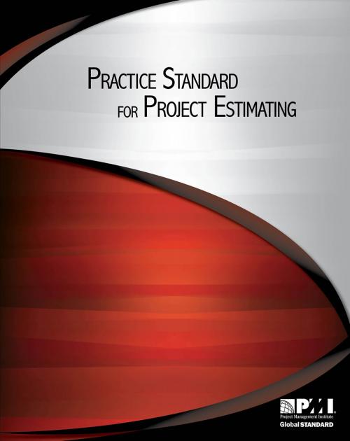 Cover of the book Practice Standard for Project Estimating by Project Management Institute, Project Management Institute